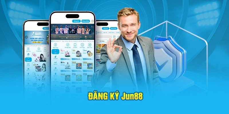 Thủ tục đăng ký hội viên Jun88 hoàn toàn miễn phí